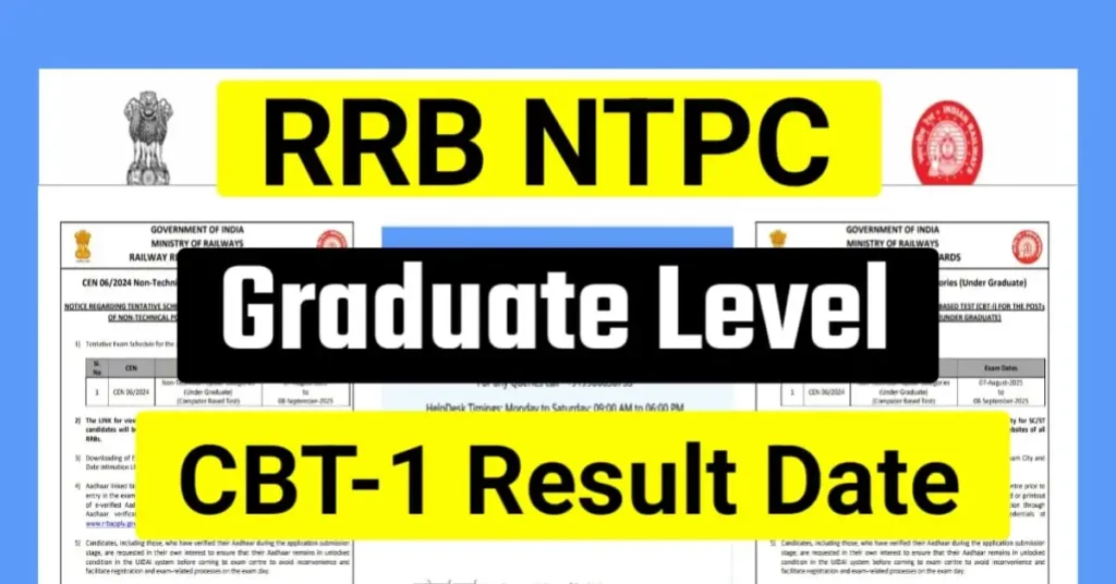 RRB NTPC Graduate Level Result Expected Date 2025